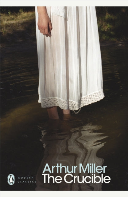 Crucible, A Play in Four Acts 9780141182551 Arthur Miller