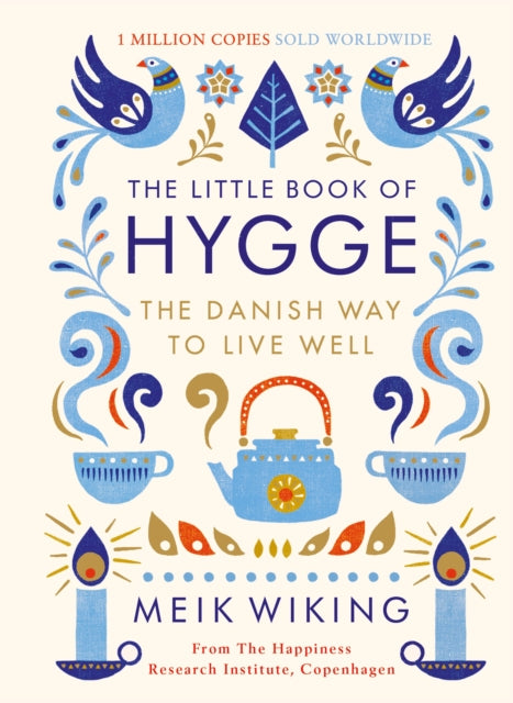 Little Book of Hygge, The Danish Way to Live Well 9780241283912 Meik Wiking