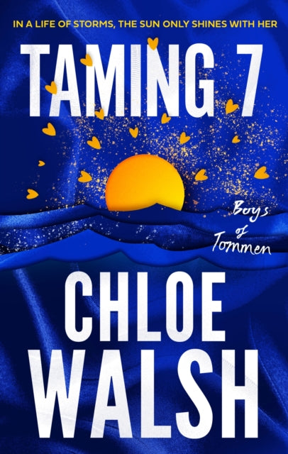Taming 7, Epic, emotional and addictive romance from the TikTok phenomenon 9780349439358 Chloe Walsh