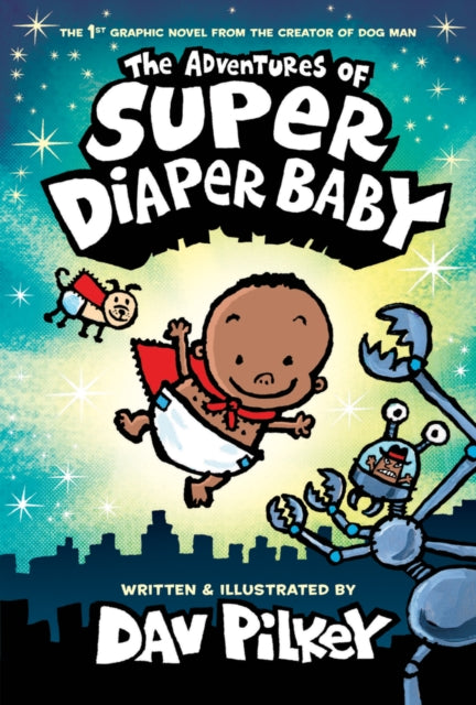 Adventures of Super Diaper Baby Colour edition (Kietas viršelis) 9781338687859 Dav Pilkey