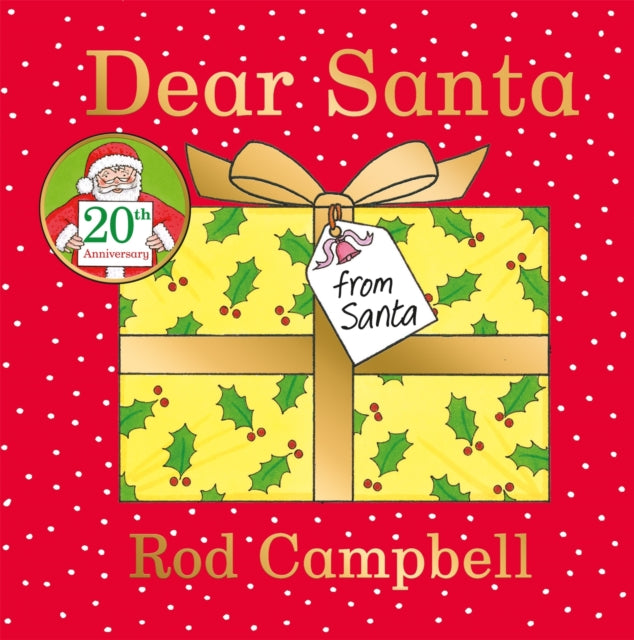 Dear Santa, A lift-the-flap Christmas favourite from the creator of Dear Zoo 9781529050714 Rod Campbell