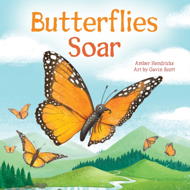 Butterflies Soar 9781681527055 Amber Hendricks