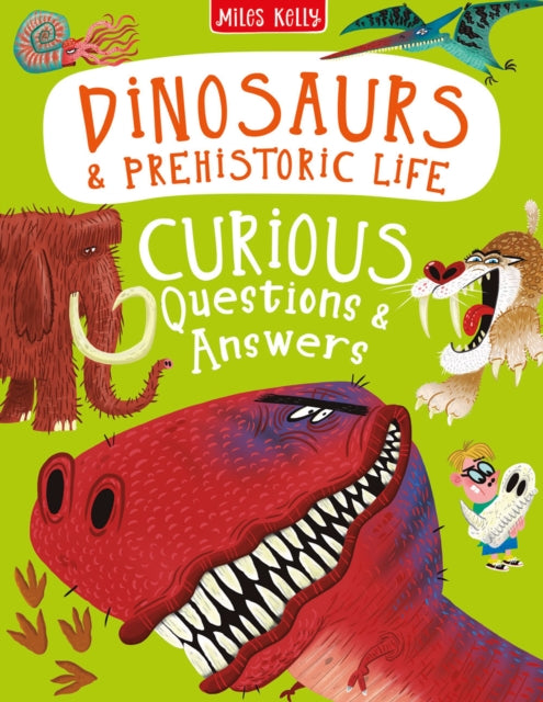 Dinosaurs & Prehistoric Life Curious Questions & Answers 9781789892413 Camilla De la Bédoyère