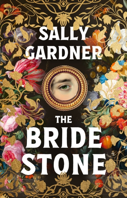 Bride Stone, the spellbinding new historical novel from the author of The Weather Woman 9781804541838 Sally Gardner