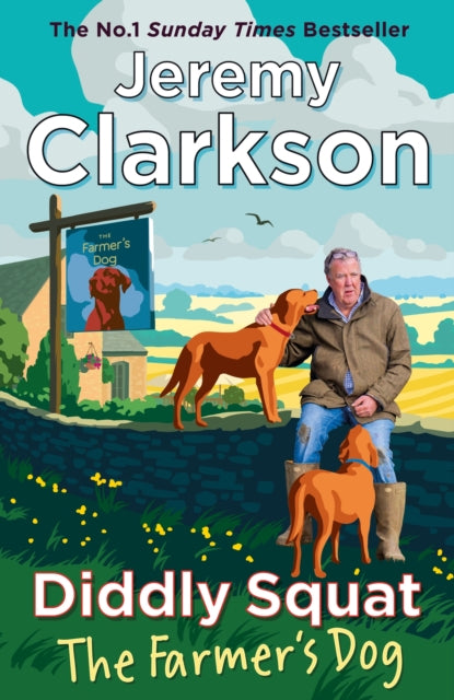 Diddly Squat: The Farmer's Dog 9780241783009 Jeremy Clarkson