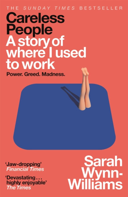 Careless People, A story of where I used to work 9781035065929 Sarah Wynn-Williams