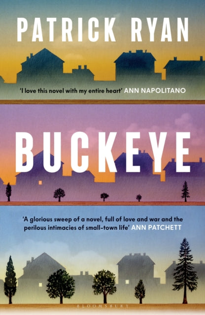 Buckeye, The novel everyone will be talking about this autumn: 'It soars' Tom Hanks 9781526689283 RYAN, PATRICK
