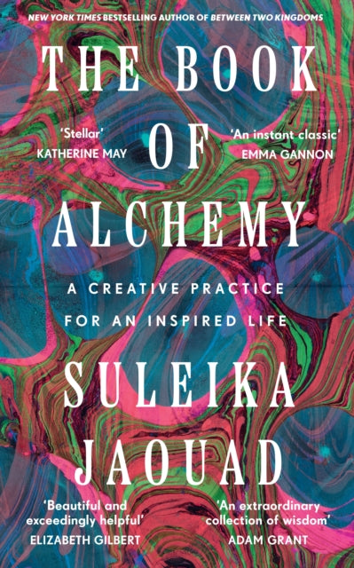 Book of Alchemy, A Creative Practice for an Inspired Life 9781529949674 Suleika Jaouad