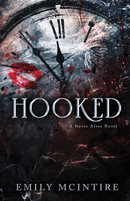 Hooked, The Fractured Fairy Tale and TikTok Sensation 9781728278346 Emily McIntire